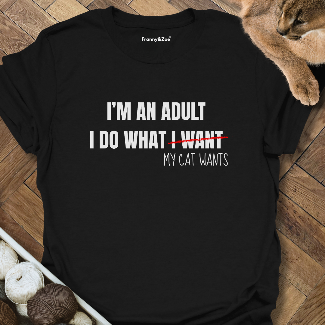 I'm An Adult T-Shirt