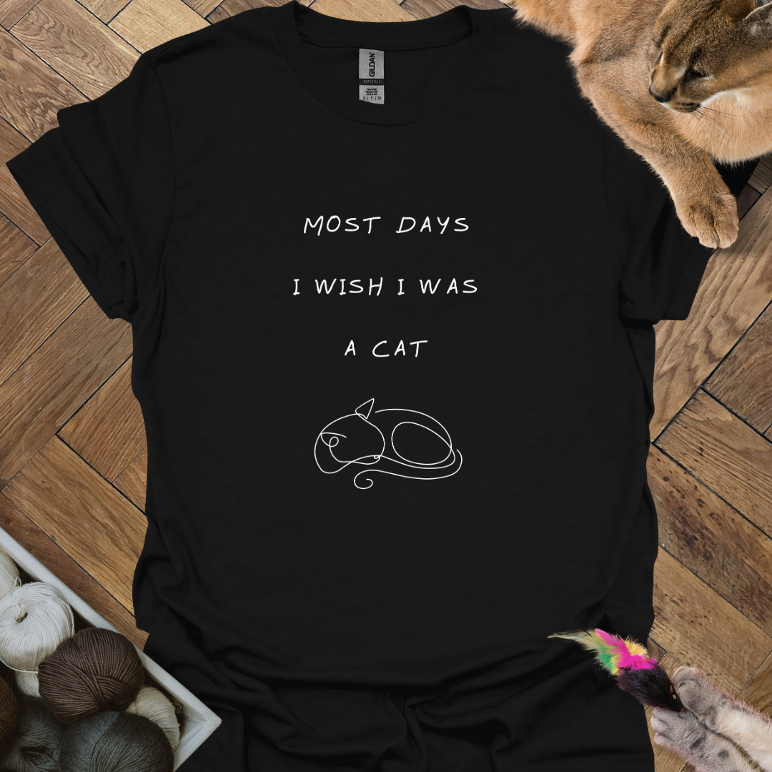 Most Days T-Shirt