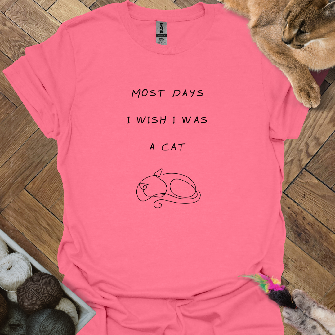 Most Days T-Shirt