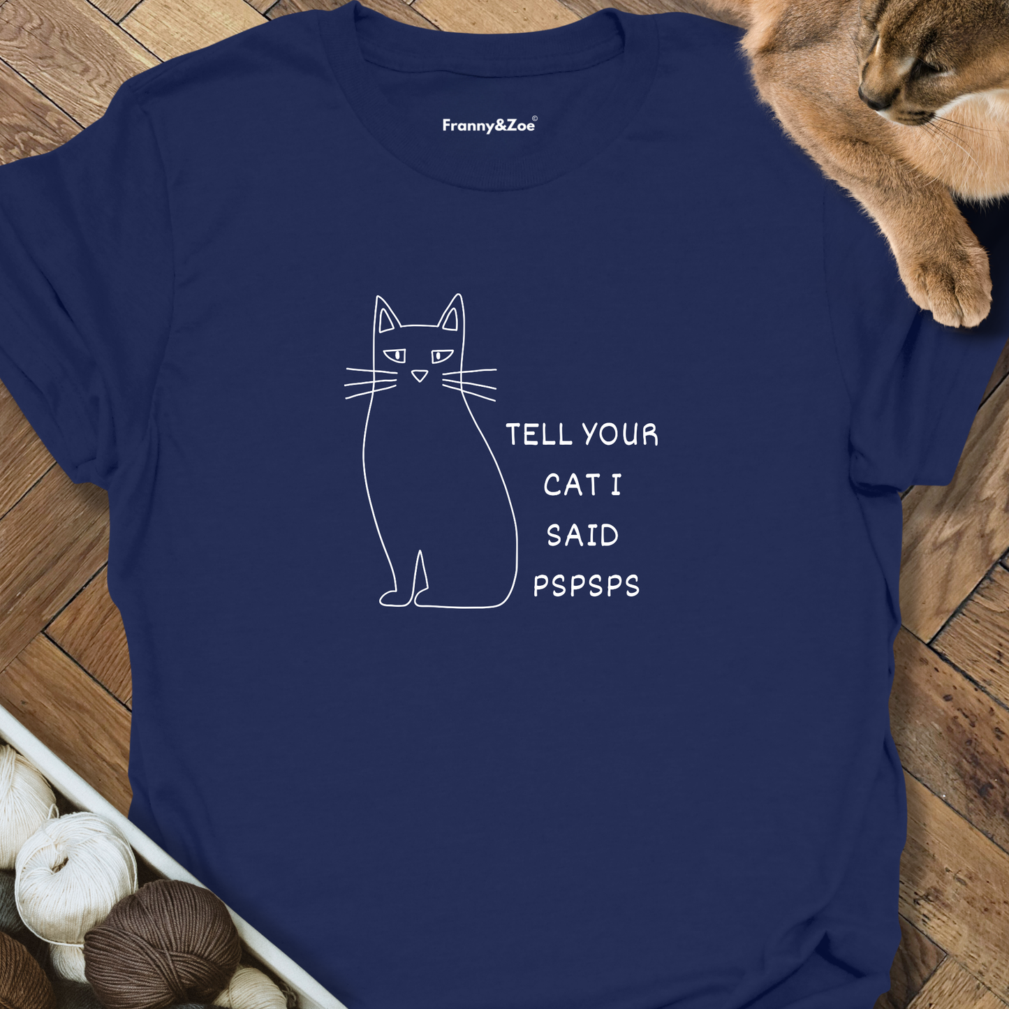 Tell Your Cat T-Shirt