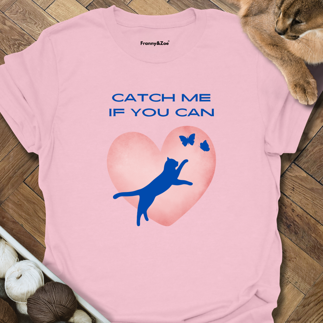 Catch Me T-Shirt