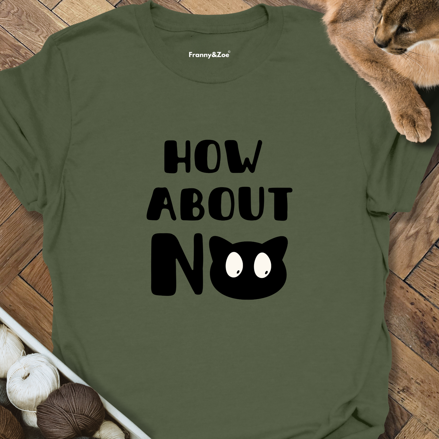How About No II T-Shirt