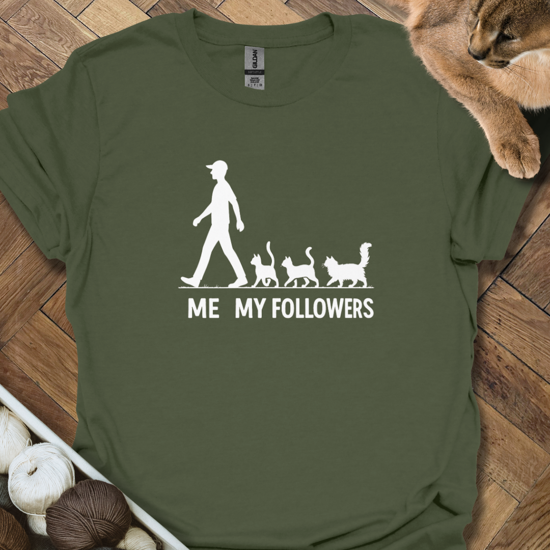 My Followers T-Shirt
