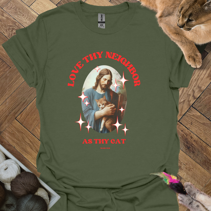 Love Thy Neighbor T-Shirt