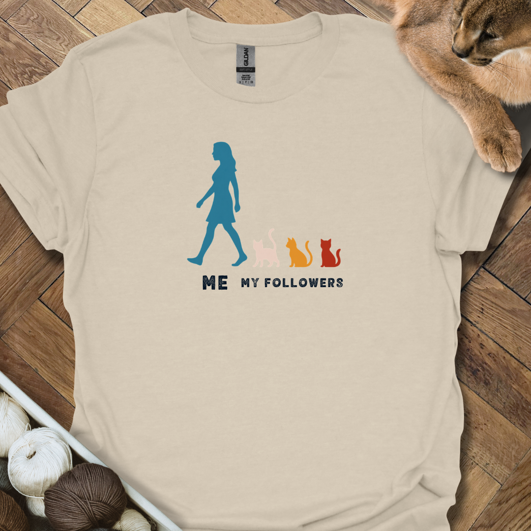 My Followers II T-Shirt