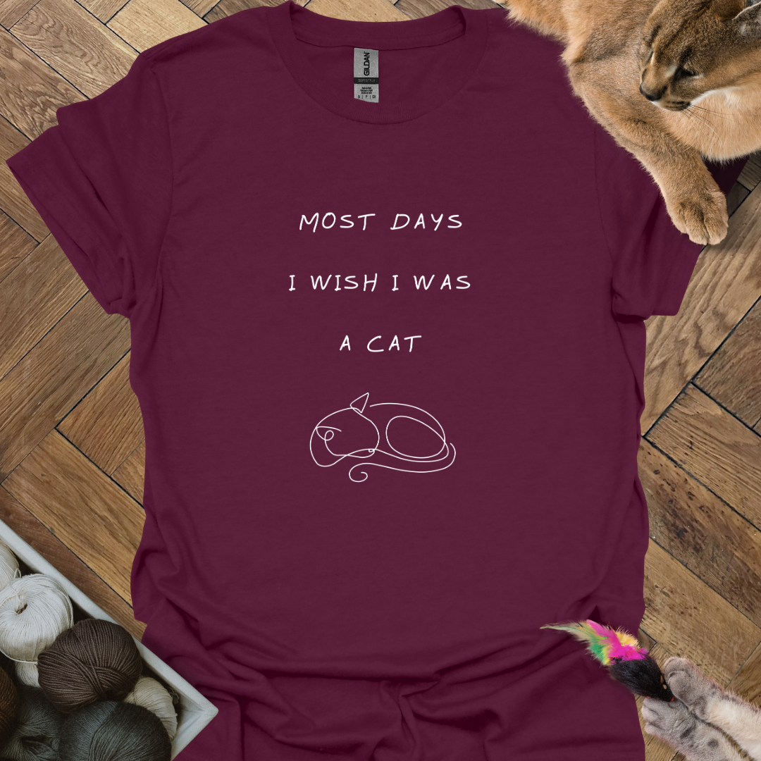 Most Days T-Shirt