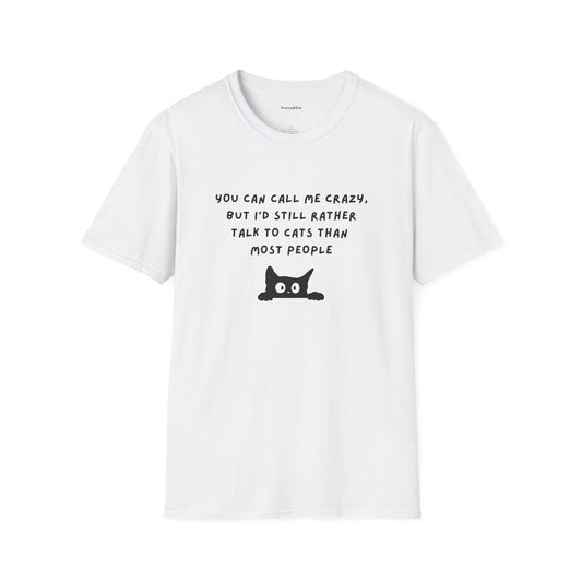 Talk to cats T-Shirt