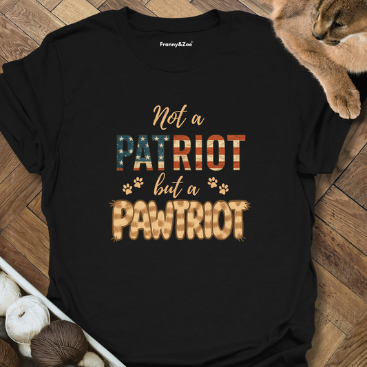 Not A Patriot T-Shirt