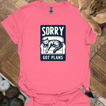 Sorry got plans T-Shirt