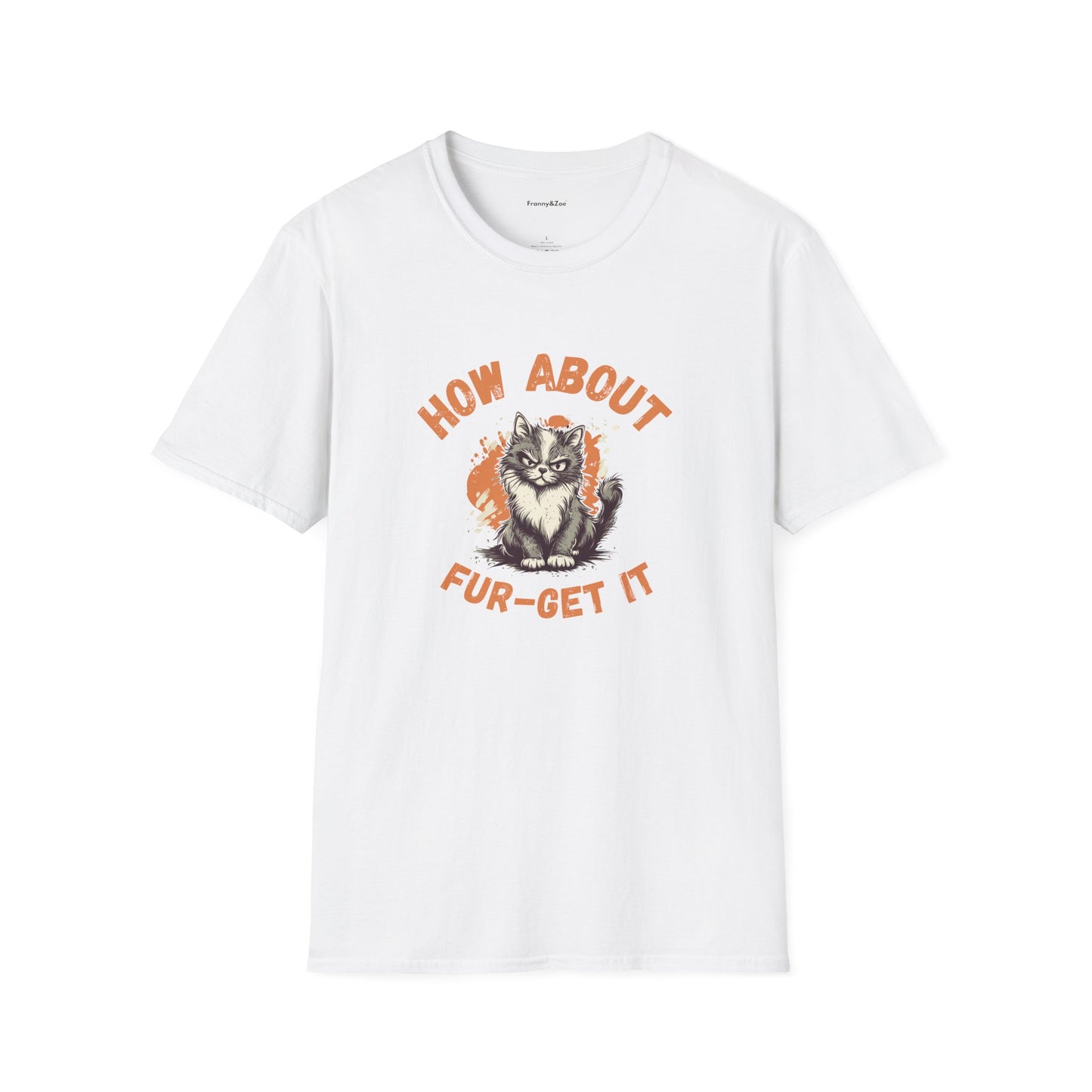 Fur-get it T-Shirt