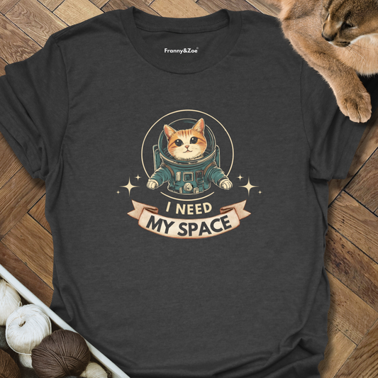 I Need My Space II T-Shirt
