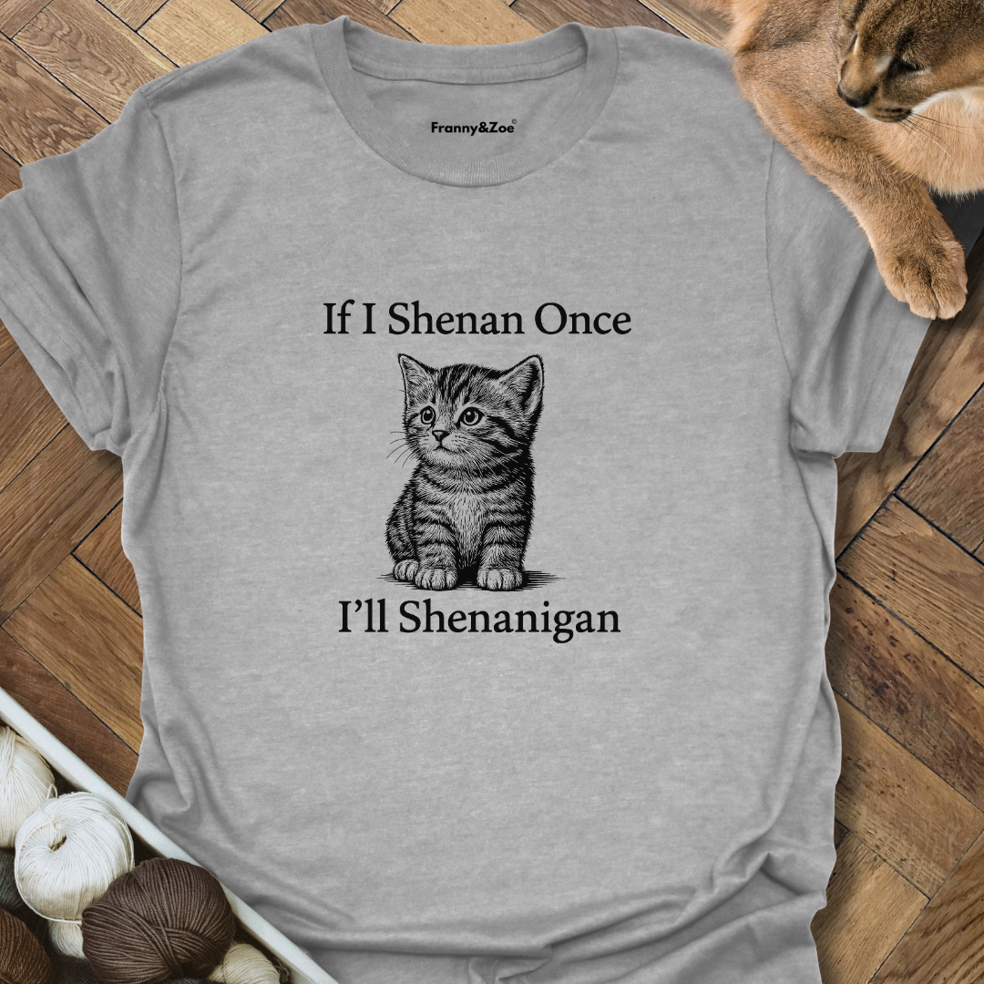 Shenanigan T-Shirt