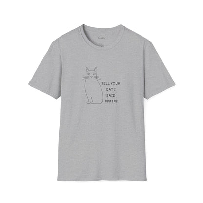 Tell your cat T-Shirt