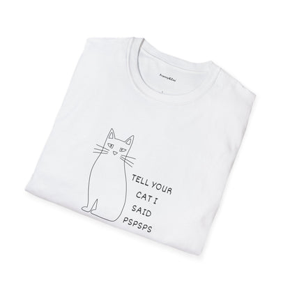 Tell your cat T-Shirt