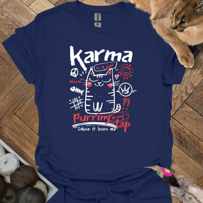 Karma is a Cat T-Shirt