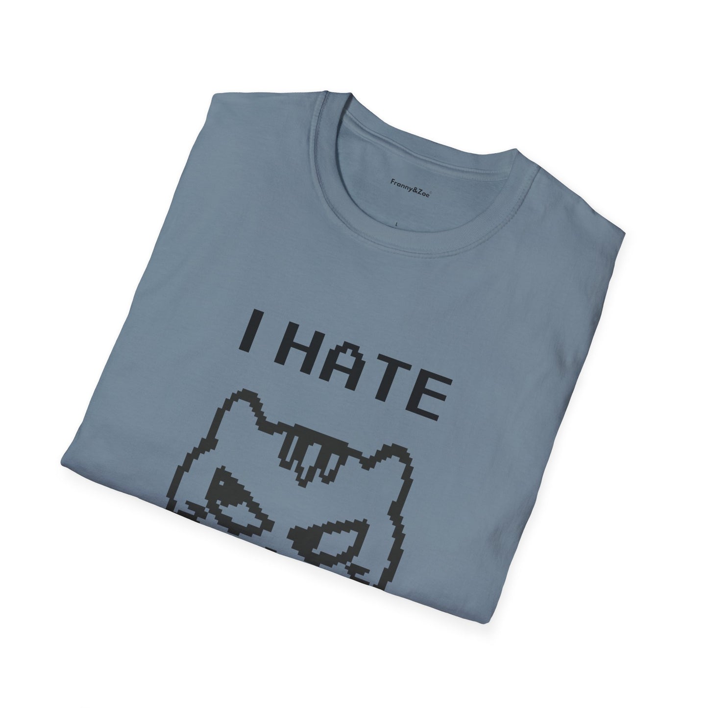 I hate people T-Shirt