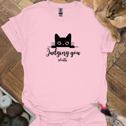 Judging you T-Shirt