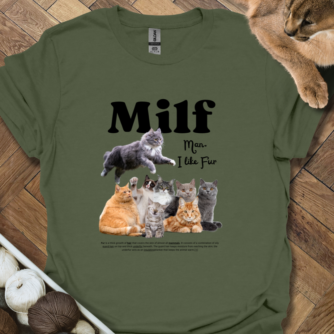 Man, I love Fur T-Shirt