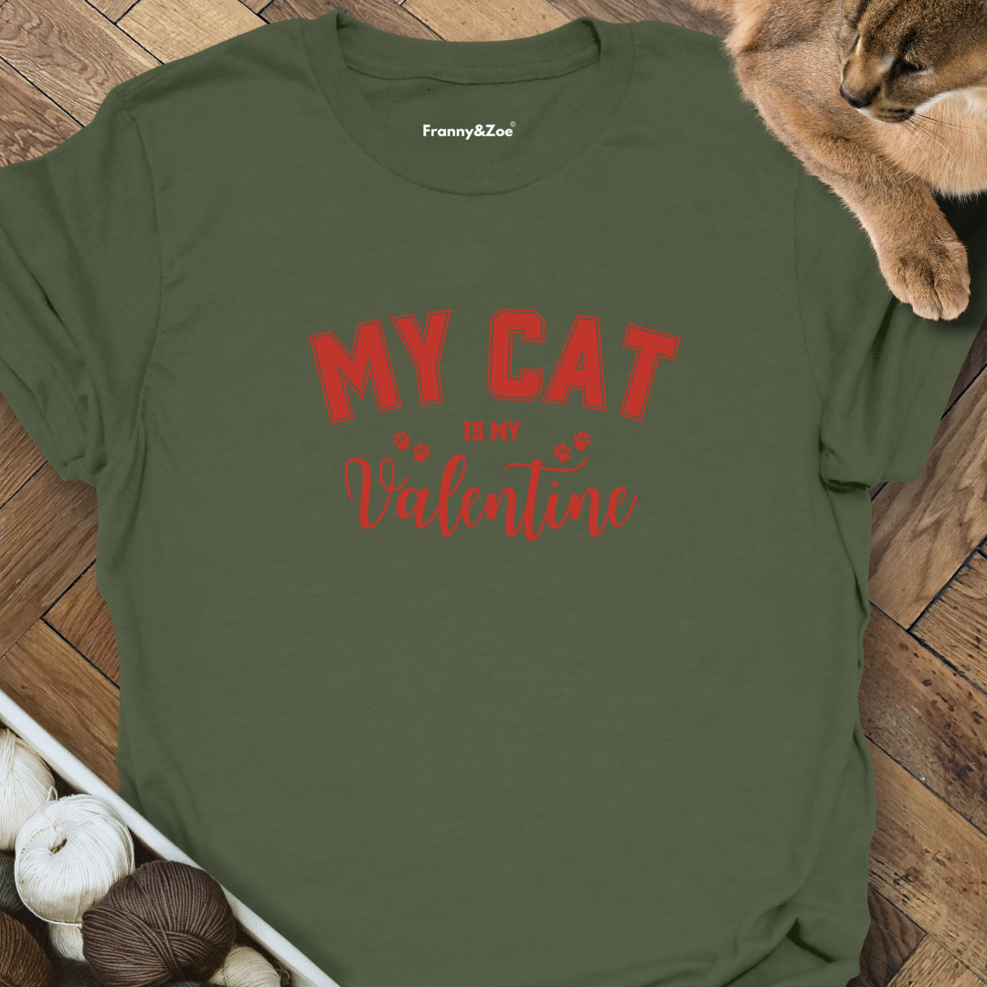 My cat is my valentine T-Shirt