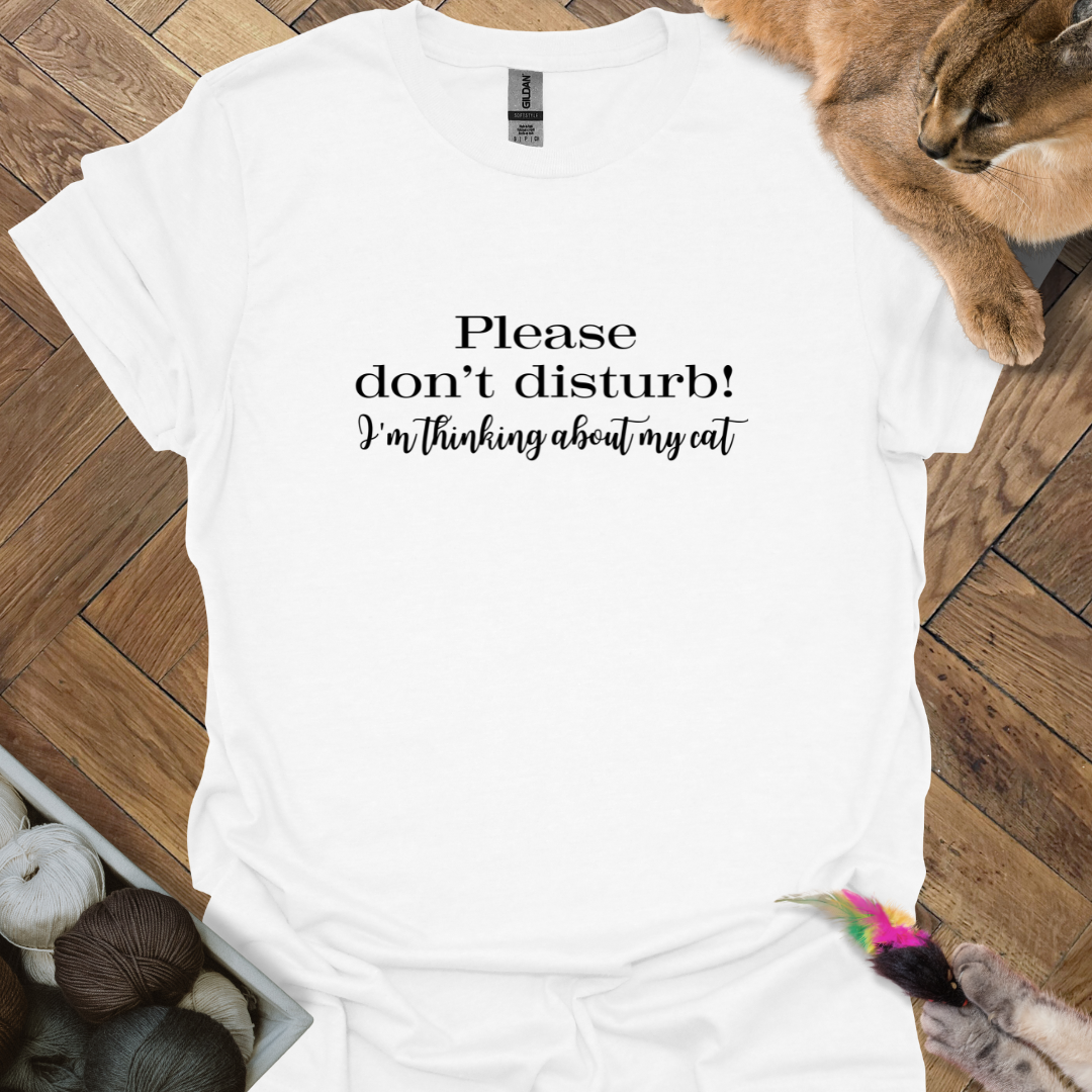 Don't disturb T-Shirt