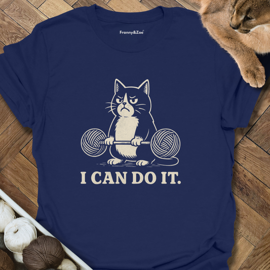 I Can Do It T-Shirt