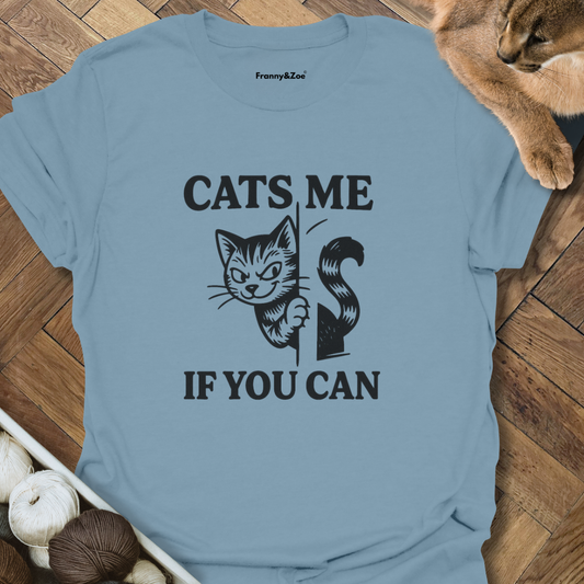 Cats Me T-Shirt