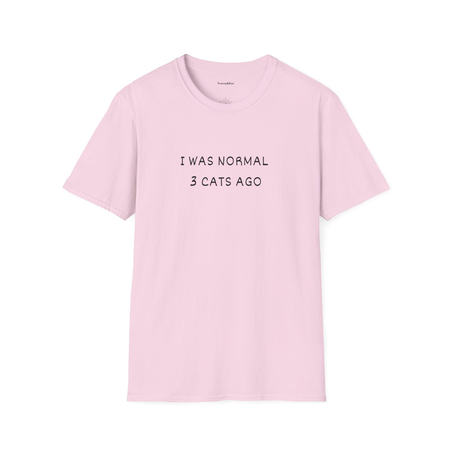 I was normal T-Shirt