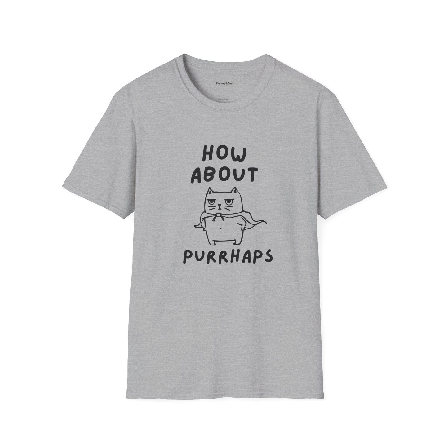 Purrhaps T-Shirt