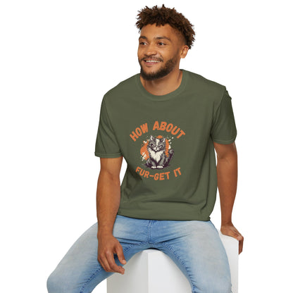 Fur-get it T-Shirt