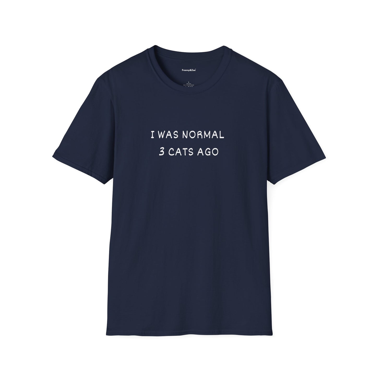 I was normal T-Shirt