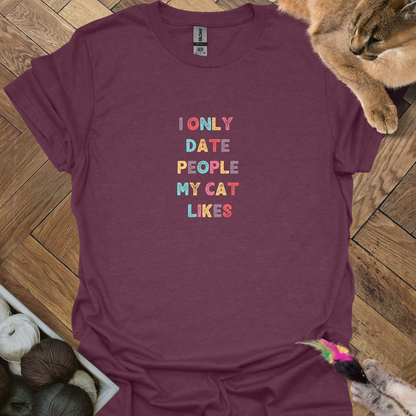 I only date T-Shirt