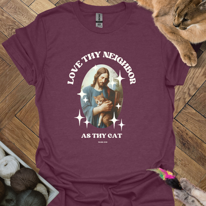 Love Thy Neighbor T-Shirt